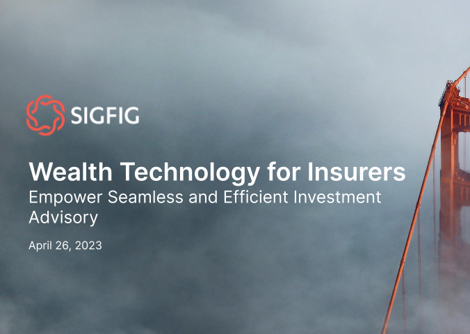 Wealth Tech for Insurers: Empower Seamless Investment Advisory